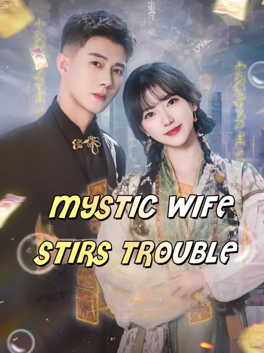 MYSTIC WIFE STIRS TROUBLE